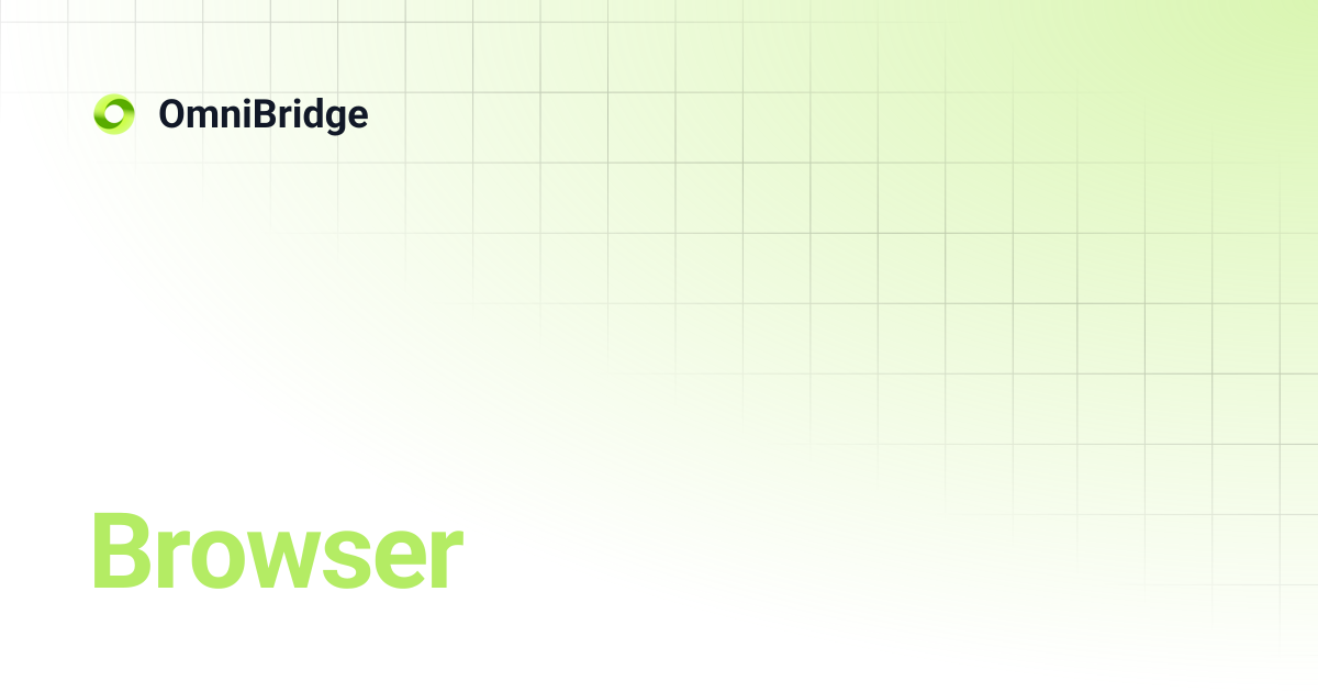 Browser | OmniBridge